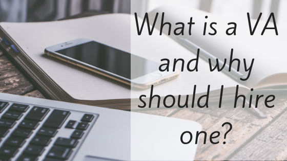 What is a VA and why should I hire one?